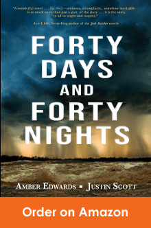 Forty Days And Forty Nights by Amber Edwards & Justin Scott